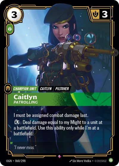 Caitlyn, Patrolling