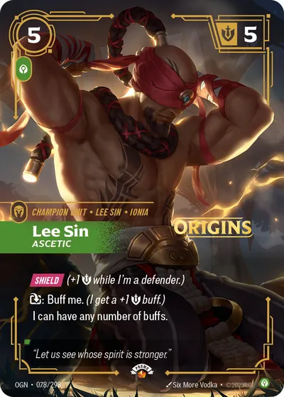 Lee Sin, Ascetic