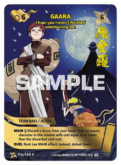 Gaara - "I hope you haven't finished entertaing me."