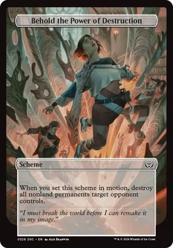 Behold the Power of Destruction