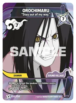 Orochimaru - Stay out of my way.