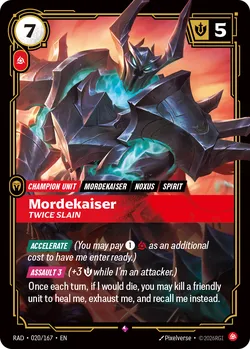 Mordekaiser, Twice Slain