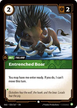 Entrenched Boar