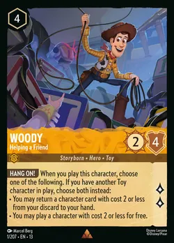 Woody - Helping a Friend