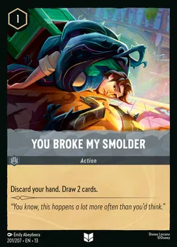 You Broke My Smolder