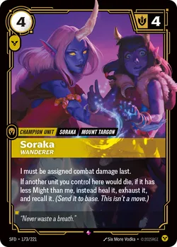 Soraka, Wanderer