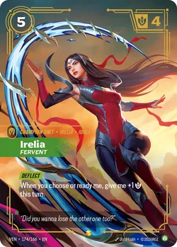Irelia, Fervent