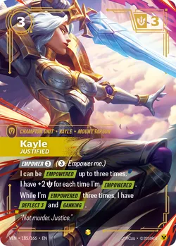 Kayle, Justified